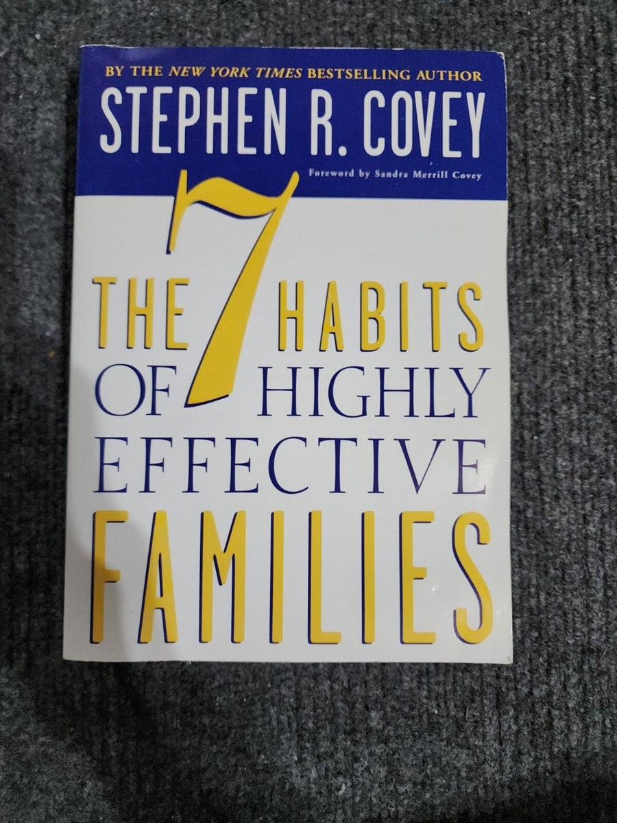 The 7 Habits of Highly Effective Families
